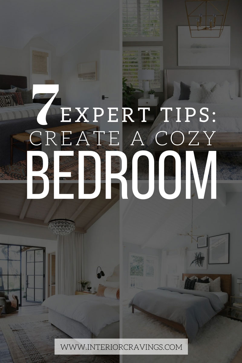 7 EXPERT TIPS: CREATE A COZY BEDROOM