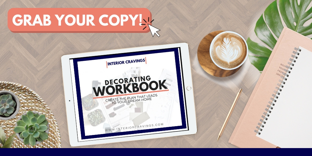 INTERIOR CRAVINGS five step decorating new home workbook | Interior ...